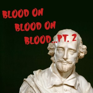 Blood on Blood on Blood Pt. 2 (Genre: Horror)