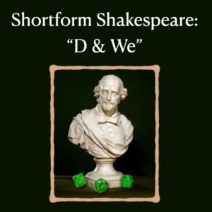 DATING GAMESHOW: ”D &WE” (Shortform Shakespeare)