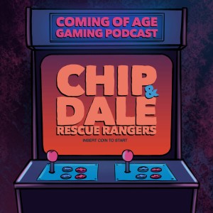 #27 - Chip 'n Dale: Rescue Rangers