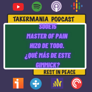 Master of Pain hizo de todo. ¿Qué más de este gimmick?