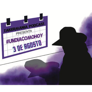 #UnDiaComoHoy - 3 de Agosto