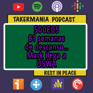 81 semanas de descanso...Mark llega a USWA