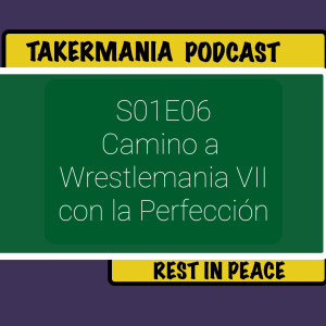 Camino a Wrestlemania VII con la Perfección.