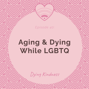 40: Aging While LGBTQ