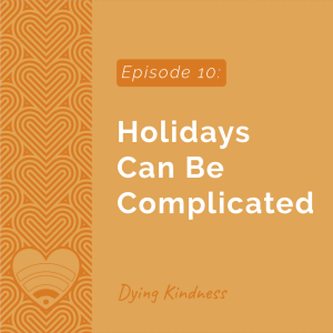 10: Holidays Can Be Complicated