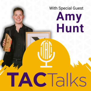 TAC Talks Ep 21 – Amplifying Excellence in WA VET Through Award Winner Stories - Amy Hunt