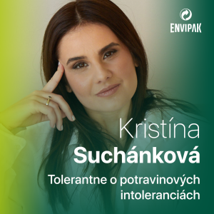 Kristína Suchánková: Som za vyvážené a udržateľné stravovanie