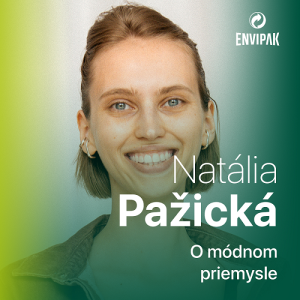 Natália Pažická: Šatníky máme preplnené, a aj tak si nemáme čo obliecť