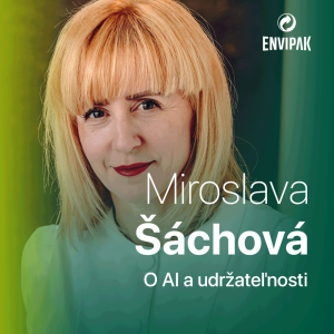 Miroslava Šáchová: Aj „prosím“ a „ďakujem“ zanechávajú uhlíkovú stopu