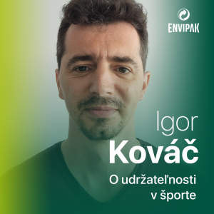 Igor Kováč: Od roku 2030 budú musieť byť olympijské hry klimaticky pozitívne