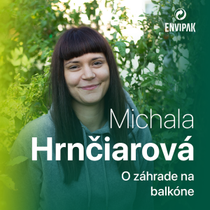 Michala Hrnčiarová: Bazalka s paradajkou si rozumejú nielen na tanieri, spolu ich môžete pestovať aj v kvetináči