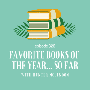 326 || Best Books of the Year... So Far