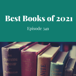 Episode 349 || Best Books of the Year