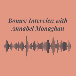 Bonus: Interview with Annabel Monaghan