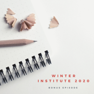 BONUS: Winter Institute 2020