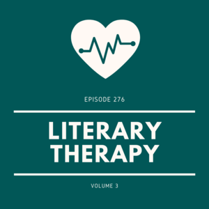 276 || Literary Therapy, Vol. 3