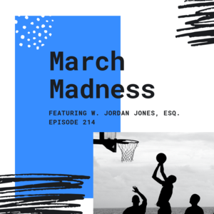 Episode 214 || March Madness 2019