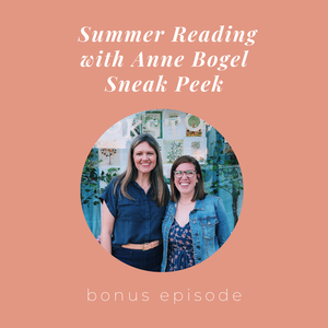 Bonus Episode || Summer Reading with Anne Bogel Sneak Peek