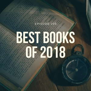 Episode 203 || Best Books of 2018