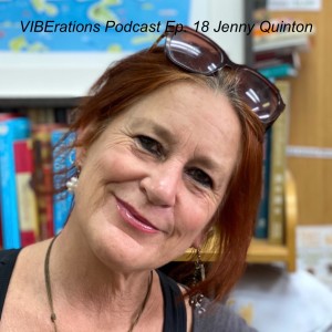 VIBErations Episode 18 - Jenny Quinton