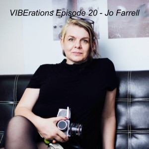 VIBErations Episode 20 - Jo Farrell