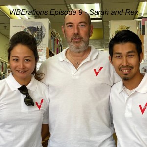 VIBErations Episode 9 - Sarah and Rex