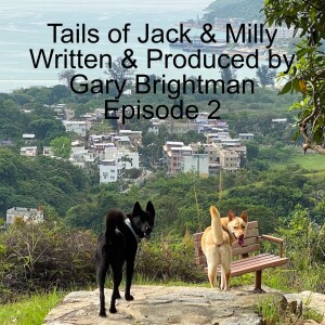 Tails of Jack and Milly - Episode 2 - ’What’s in a name?’