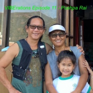 VIBErations Episode 11 - Pushpa Rai