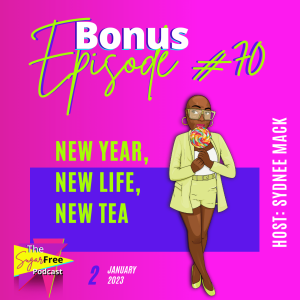 BONUS: New Year, New Life, New Tea in 2023