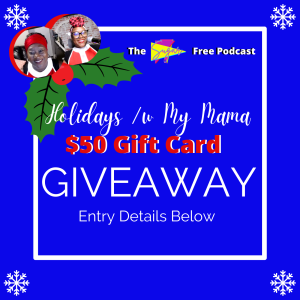 BONUS: Holidays /w my Mama: Food, Family and Fun feat. Jean Jackson PLUS Holiday e-Gift Card Giveaway