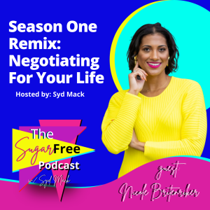Getting Real Coin: Negotiating for Your Life /w Nicole Britenriker (Remix)