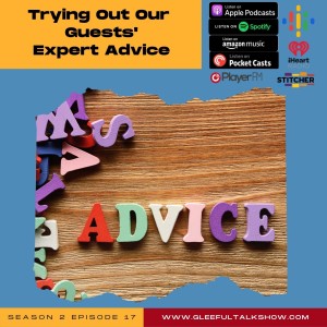S2E17: Trying Out Our Guests‘ Expert Advice