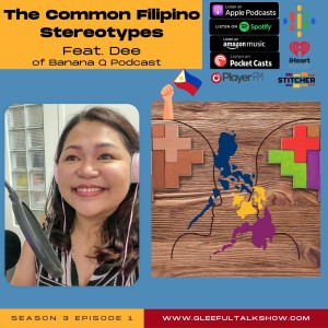 S3 E1: The Common Filipino Stereotypes