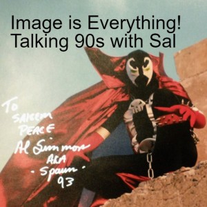 Image is Everything! Talking 90s with Sal