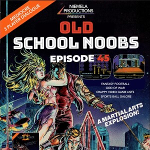 Gaming Ranks, Gridiron Glory, and Late to the Party - God of War Edition: Episode 45 of Old School Noobs