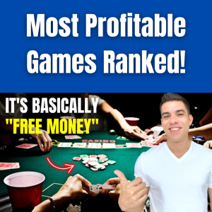 Best Poker Games Ranked (Most Profitable to Least!)