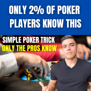 Only the TOP 2% of Poker Players Know This