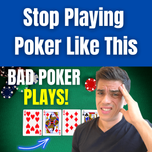 Stop Making These 5 Poker Plays (Amateur Mistake!)