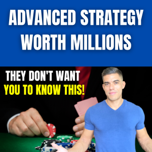The ADVANCED Poker Strategy Worth Millions