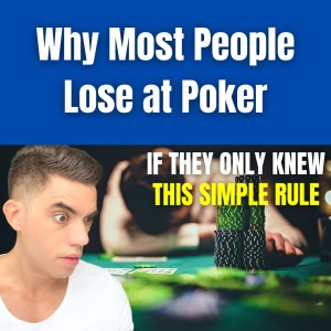 The #1 REASON Why You’re LOSING at Poker