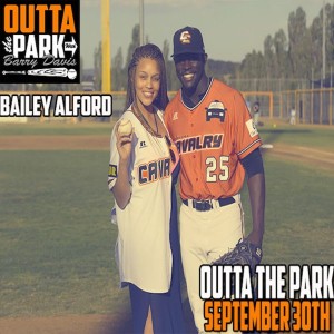 Outta The Park Ep. 78, Sept. 30, 2018 - Guests - Bailey Alford, Eric Smith