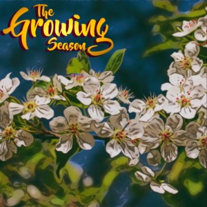 The Growing Season, June 6, 2020 - Tree Talk