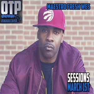 Sessions, March 1, 2019 - Guest - Maestro Fresh Wes