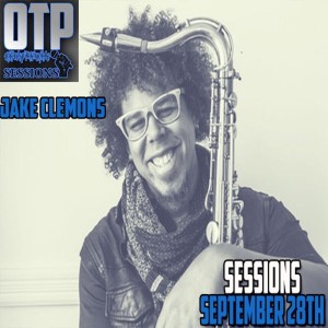 Sessions, Sept. 28, 2018 - Guest - Jake Clemons