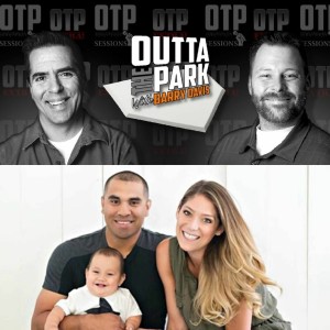 Outta The Park Ep. 126, Sept 8, 2019 - Guest - Ricky Romero