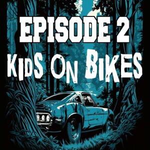 Secrets of Sparrow View 02 - Into the Woods | Kids on Bikes