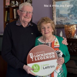 Leitrim's Lockdown Legends - Mai & Willie Joe Farrell