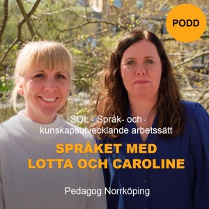 SoL - Språket med Lotta och Carolin - 4 SoL Del 2