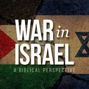 War in Israel: A Biblical Perspective // Genesis 13, 15; Revelation 5, 12 // Dr. Stephen G. Tan