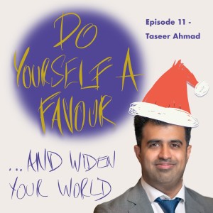 ...And Widen Your World (with Taseer Ahmad)